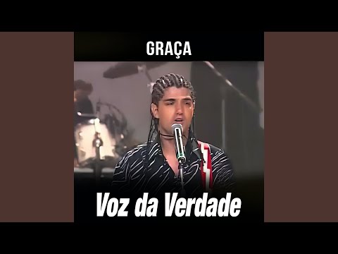Graça - Voz da Verdade