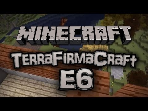 Minecraft - TerraFirmaCraft w/ Friends - E6 :: "Arkas Builds A Kitchen!"
