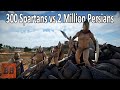 300 Spartans vs 2 Million Persians - Ultimate Epic Battle Simulator 2 – UEBS 2