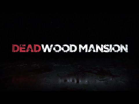 Deadwood Mansion VR on Sandbox VR