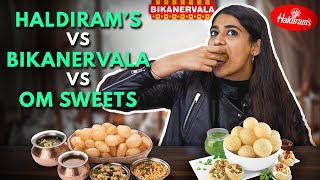 Haldiram's Vs Bikanervala Vs Om Sweets | Ft. Golgappa | The Urban Guide