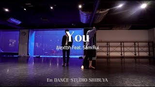 Elina Mizuno &quot; You - Alextbh feat. Sam Rui &quot; @En Dance Studio SHIBUYA