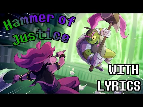 Hammer of Justice With Lyrics - [SECRET BOSS] Deltarune Ch. 4