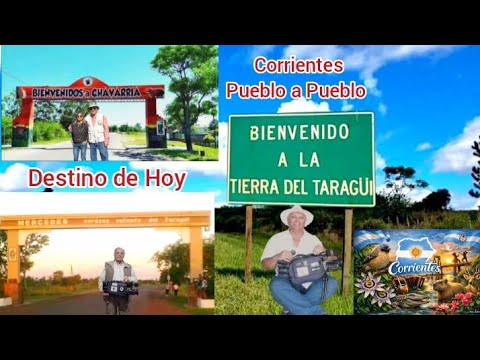 Corrientes Pueblo a Pueblo , Chavarría y Mercedes , HD