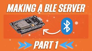 BLE Server - Arduino code explained! | PART 1 #arduino #esp32 #ble #arduinoproject