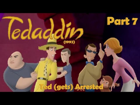 Tedaddin (1992) Part 7 — Ted Arrested