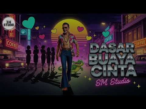 DASAR BUAYA CINTA (ROCK VERSION)