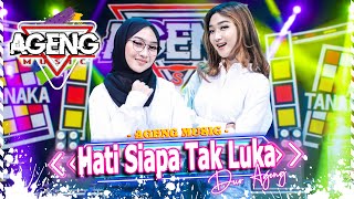 Download lagu HATI SIAPA TAK LUKA - Duo Ageng ft Ageng Music ( Live Music) mp3 Download lagu HATI SIAPA TAK LUKA - Duo Ageng ft Ageng Music ( Live Music) mp3