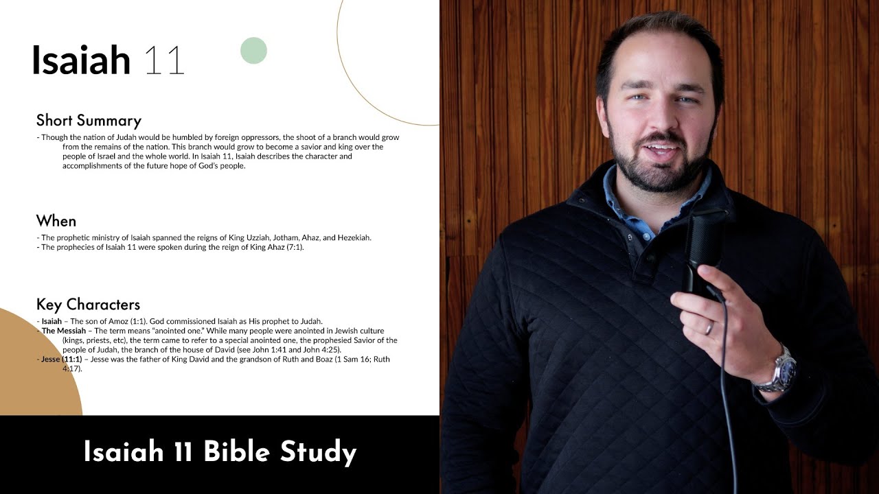 Isaiah 11 - Bible Study and Explanation