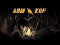 ARM X KGF Ribin Richard Edit