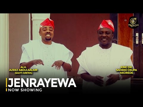JENRAYEWA -Islamic Music Duet Features Azeez Abdulsalam Saoty Arewa and King Dr Saheed Osupa Akorede