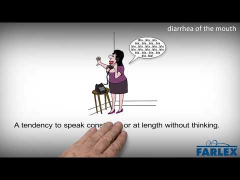Diarrhea of the mouth - Idioms by The Free Dictionary