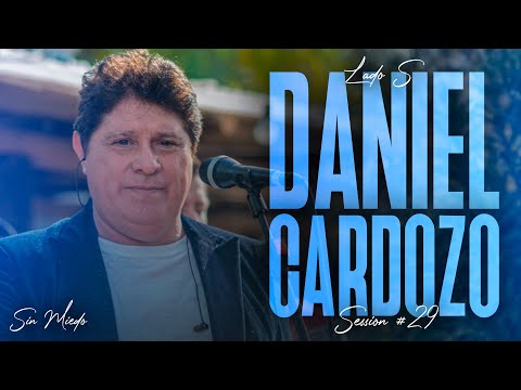 DANIEL CARDOZO - SESSION #29 (SIN MIEDO : LADO "S")