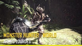 [Monster Hunter: World ] - Les armes lourdes - PS4, XBOX ONE, PC