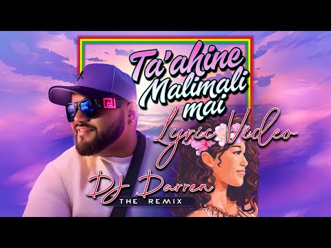 DJ Darren - Ta'ahine Malimali Mai (Official Lyric Video)