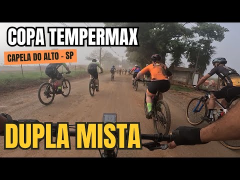 COPA TEMPERMAX - ETAPA CAPELA DO ALTO   DISPUTA INTENSA PELO MELHOR LUGAR NO PÓDIO | MTB PRA TODOS