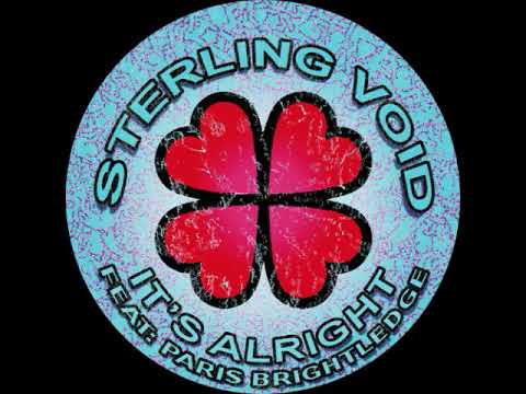 Sterling Void & Paris Brightledge   It's Alright   Original 12'' House Remix