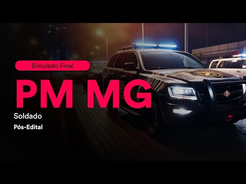 Simulado Final PM MG – Soldado – Pós-edital - Correção