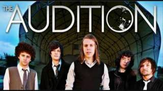 The Audition - You&#39;ve Made Us Conscious