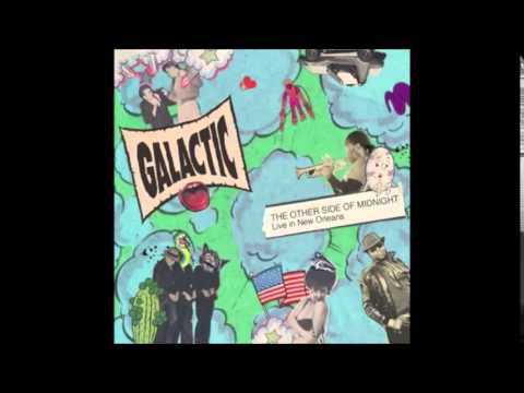Double It (Feat. Big Freedia) by Galactic - The Other Side of Midnight: Live in New Orleans