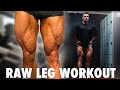 HOW TO BUILD BIG LEGS / RAW SERIES PART ONE