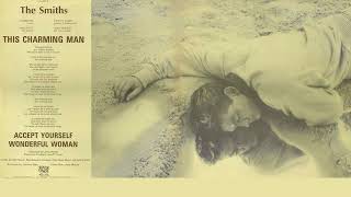THE SMITHS • This Charming Man Manchester &amp; London 🎵 Accept Yourself  🎵 Wonderful Woman • 12&quot; SINGLE