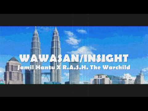 WAWASAN/INSIGHT by Jamil Hantu & R.A.S.H. The Warchild (Official Audio)