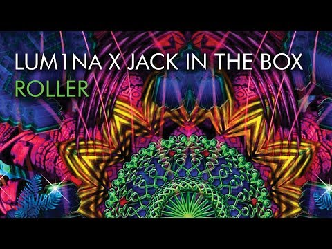 LUM1NA x Jack In The Box  - Roller (Original Mix)