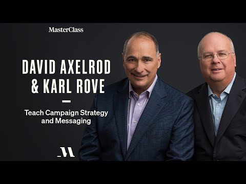 David Axelrod & Karl Rove Teach Campaign Strategy and Messaging | Official Trailer | MasterClass