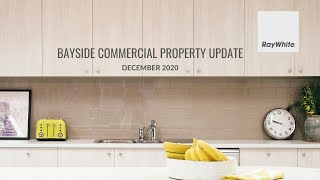 Bayside Commercial Property Market Update - December 2020