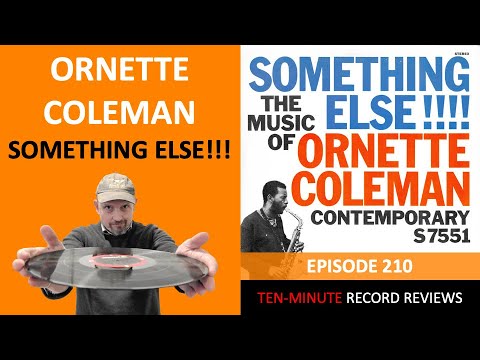 Ornette Coleman - Something Else!!! (Episode 210)