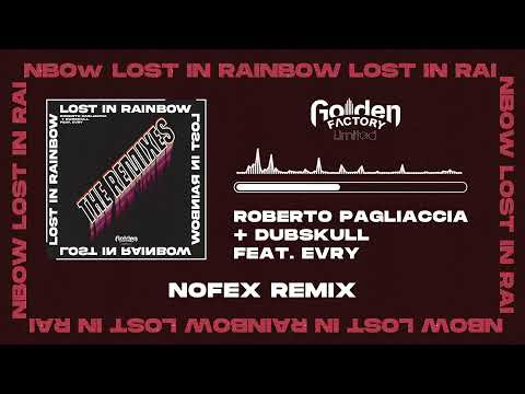 Roberto Pagliaccia & Dubskull feat. Evry -  "Lost In Rainbow" [Nofex Remix]