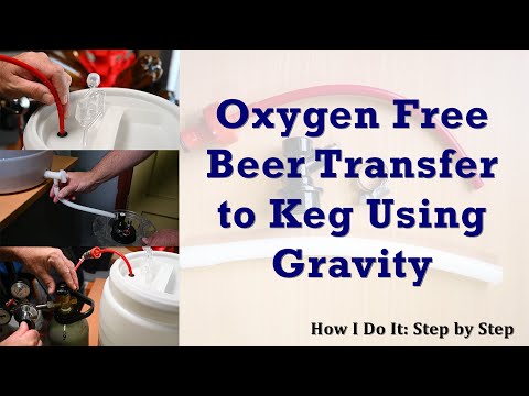 How I Keg Beer Using Gravity Oxygen Free | Non-Pressure LoDo | O2 Free Transfer