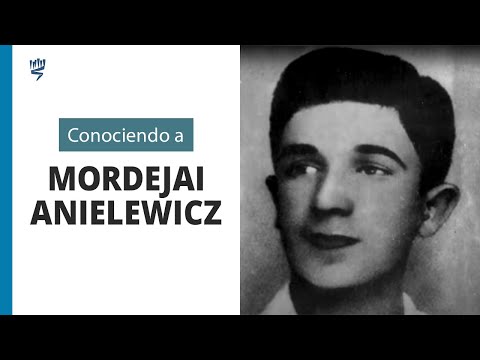 Conociendo a Mordejai Anielewicz