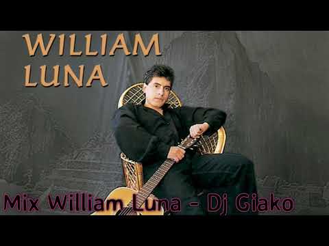MIX WILLIAM LUNA   DJ GIAKO