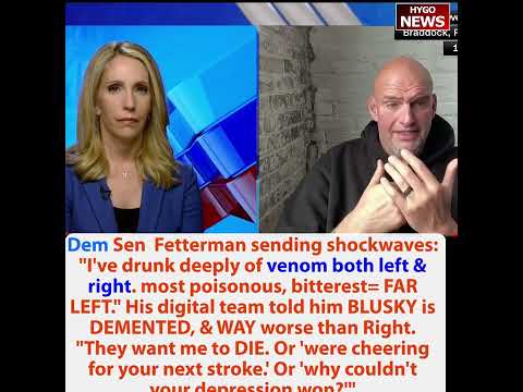 Sec Bessent on new $1K Accounts: Every child born 1/1/2025; Fetterman shockwaves: poisonous=FAR LEFT