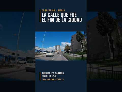 Talcahuano Streets | Aquí terminaba Concepción