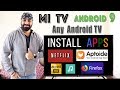 How to Install APPS on MI TV running ANDROID 9 - Netflix | Movie HD | Aptoide TV & More How to Install APPS on MI TV running ANDROID 9 - Netflix | Movie HD | Aptoide TV & More