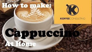 How to make Cappuccino at home without a machine (1st version) | Barista Training