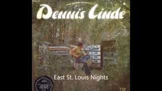 Dennis Linde East St  Louis Nights