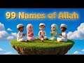 99 Names Of Allah Asmaul Husna For Kids Beautiful Islamic Cartoon Nasheed