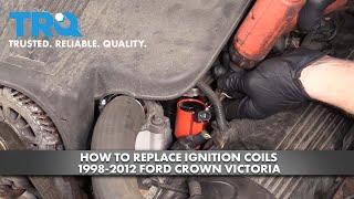 How to Replace Ignition Coils 98-12 Ford Crown Victoria
