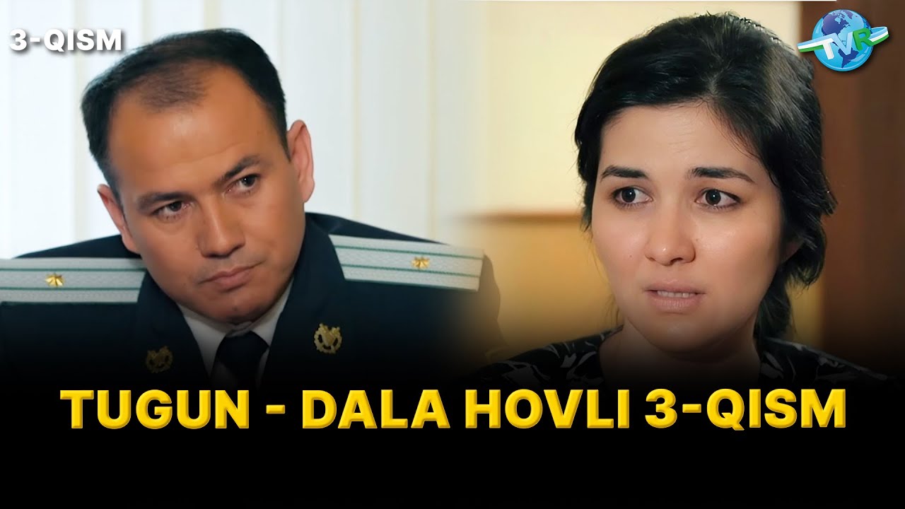 TUGUN - Dala hovli 3-qism II Detektiv serial