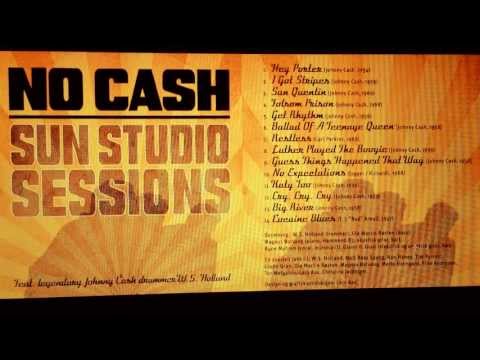 No Cash, Sun Studio Sessions