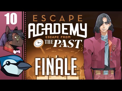 Let's Play Escape Academy Co-op Part 10 FINALE - A Trying Trial
