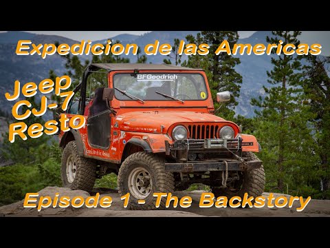 Expedicion de las Americas Jeep CJ-7 Resto Episode 1 – Meet Edla