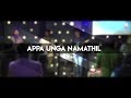 Appa Unga Namathil TAM Worship