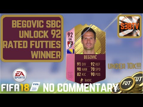 FIFA 18 BEGOVIC SBC UNLOCK 92 RATED FUTTIES WINNER!!! NO COMMENTARY