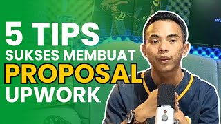 5 Tips Jitu Menulis Proposal Upwork! Dijamin Dapat Job 💼🔥