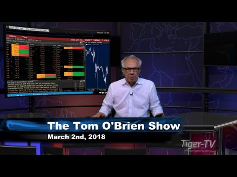 March 2nd Tom O'Brien Show on TFNN - 2018